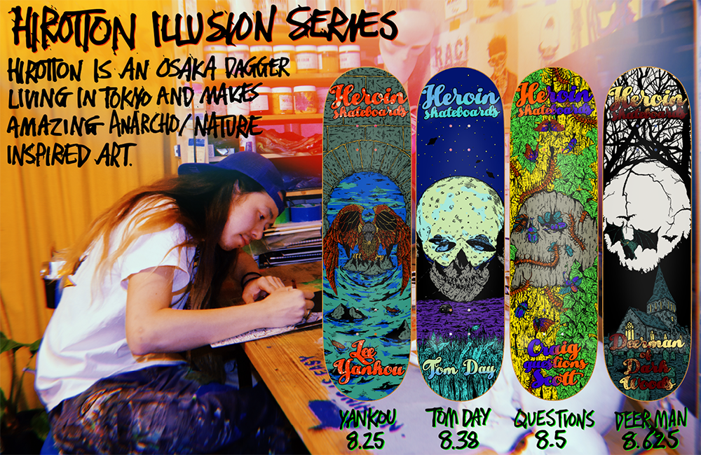 Heroin Skateboards Illusion Series