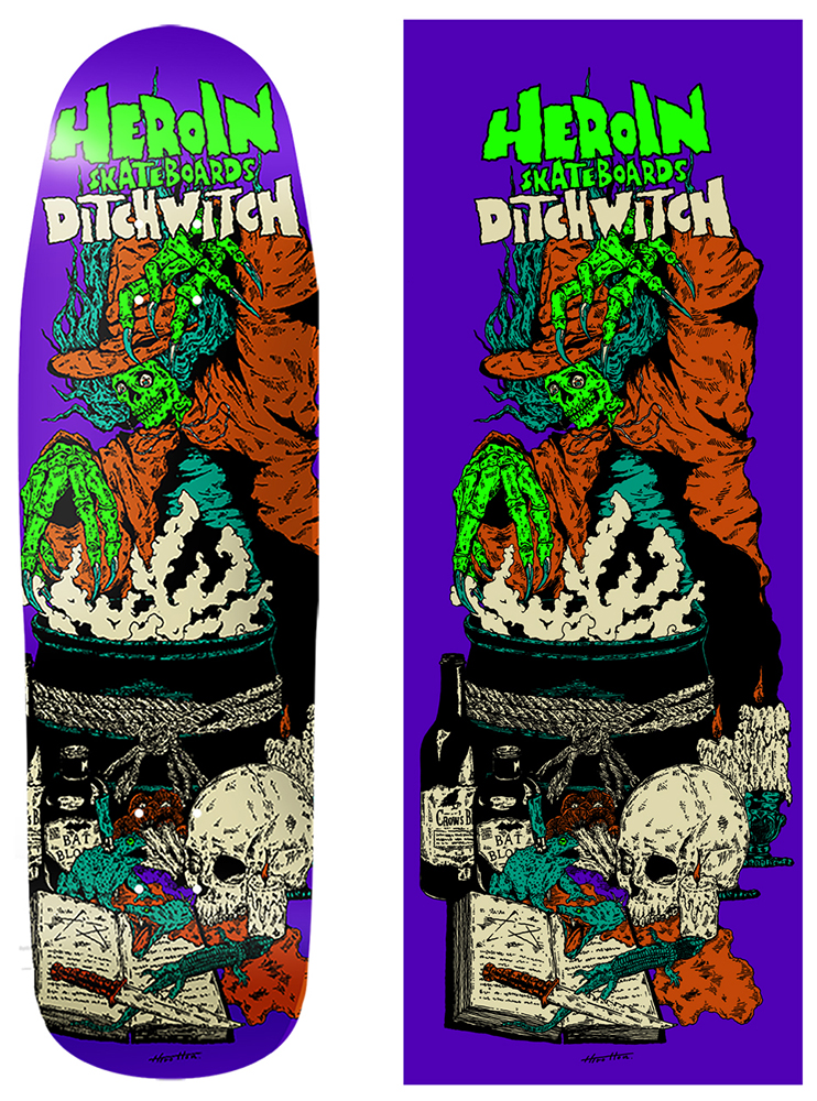 Heroin Skateboards DITCH WITCH