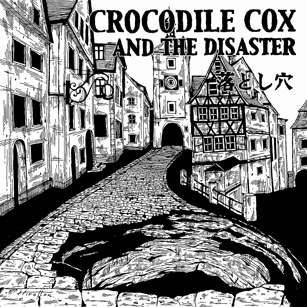 Crocodile cox and the disaster 落とし穴