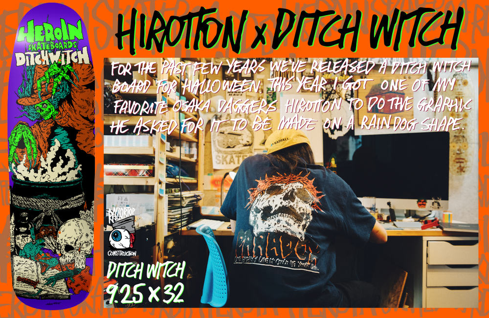 Heroin Skateboards DITCH WITCH